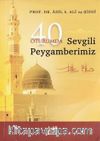 40 Oturumda Sevgili Peygamberimiz
