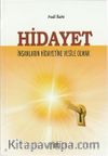 Hidayet & İnsanların Hidayetine Vesile Olmak