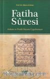 Fatiha Suresi Anlamı ve Pratik Hayata Uygulanması