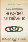 İslam ve Batı Açısından Hoşgörü ve Saldırganlık