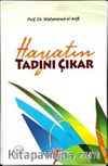 Hayatın Tadını Çıkar