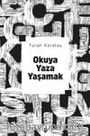 Okuya Yaza Yaşamak