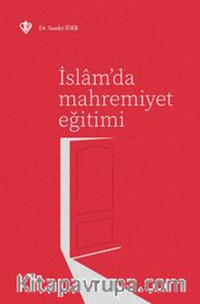 İslam'da Mahremiyet Eğitimi