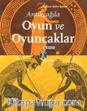Antikçağda Oyun ve Oyuncaklar