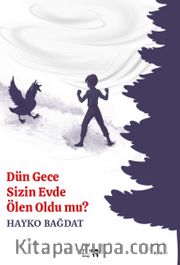 Dün Gece Sizin Evde Ölen Oldu mu?