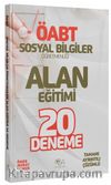 ÖABT Sosyal Bilgiler Öğretmenliği Alan Eğitimi 20 Deneme Çözümlü