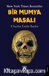 New York Times Bestseller Bir Mumya Masalı