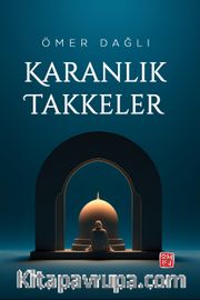 Karanlık Takkeler