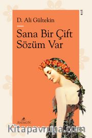 Sana Bir Çift Sözüm Var