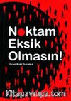 Noktam Eksik Olmasın