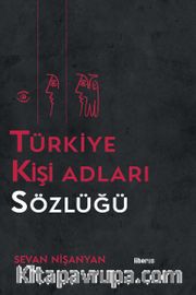 Türkiye Kişi Adları Sözlüğü (Ciltli)