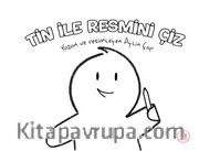 Tin İle Resmini Çiz