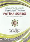 Kulluk ve Tevhid Açısından Mescidleri Titreten Fatiha Suresi