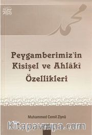 Peygamberimizin Kişisel ve Ahlakı Özellikleri