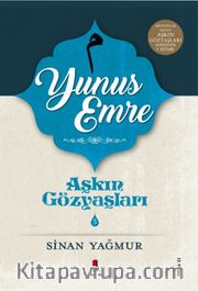 Aşkın Gözyaşları 5 - Yunus Emre