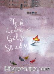 Işık Lerora ve Gölge Shady