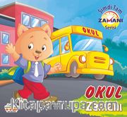 Okul Zamanı / Şimdi Tam Zamanı