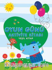 Oyun Günü Aktivite Kitabı (Yeşil Kitap)