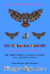 Çocuklarla Felsefe & Düşündürücü Uygulama Kitabı
