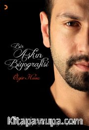 Bir Aşk'ın Biyografisi