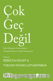 Çok Geç Değil