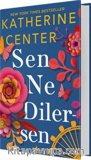 Sen Ne Dilersen (Ciltli)