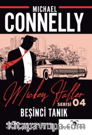 Beşinci Tanık / Mickey Haller Serisi 04