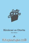 Bürokrasi ve Otorite