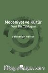 Medeniyet ve Kültür & Yeni Bir Yaklaşım