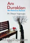 Anı Durakları & Bir Doktorun Öyküsü