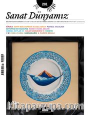 Sanat Dünyamız 201 / Temmuz-Ağustos 2024