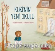 Kuki’nin Yeni Okulu