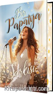 Bir Papatya Şarkısı 1 (Ciltli Özel Baskı)