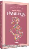 Adım Adım Hamilelik Günlüğü (Ciltli)