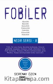 Fobiler / Nedir Serisi - 8