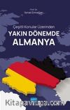 Çeşitli Konular Üzerinden Yakın Dönemde Almanya