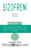 Şizofreni / Nedir Serisi - 10