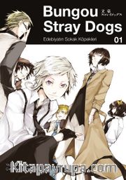 Bungou Stray Dogs 1. Cilt