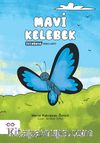 Mavi Kelebek / İyi Dünya Fablları