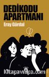 Dedikodu Apartmanı