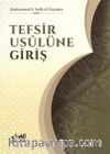 Tefsir Usulüne Giriş / İlme Giriş Serisi