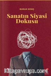 Sanatın Siyasi Dokusu