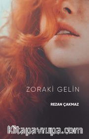 Zoraki Gelin