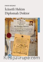 İcazetli Hekim, Diplomalı Doktor