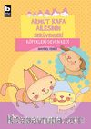 Köpekleri Seven Kedi / Armut Kafa Ailesinin Serüvenleri
