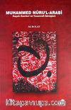 Muhammed Nuru'l-Arabi & Hayatı Eserleri ve Tasavvufi Görüşleri