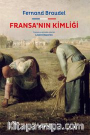 Fransa’nın  Kimliği (Ciltli)