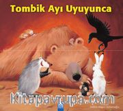 Tombik Ayı Uyuyunca