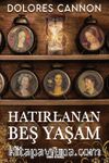 Hatırlanan Beş Yaşam