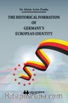 The Historical Formation Of Germany’s European Identıty